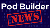 The new features we've just released in Pod Builder